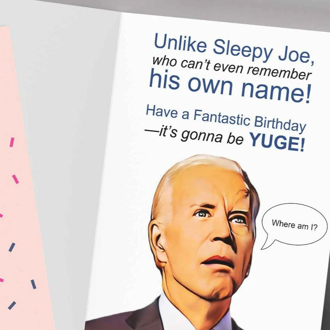 Trump Happy Birthday Card - Featuring Sleepy Joe Biden - Image 2